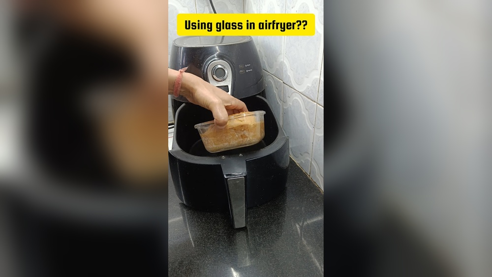 Can You Put Glass into an Air Fryer